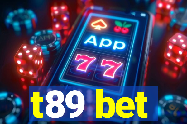 t89 bet